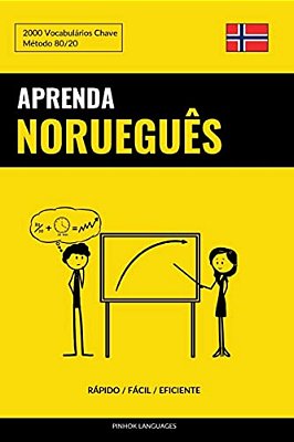 Aprenda Norueguês - Rápido/Fácil/eficiente: 2000 Vocabulários Chave-..