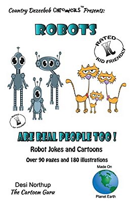 Robots -- Are Real People Too -- Jokes And Cartoons: In Black + White-..
