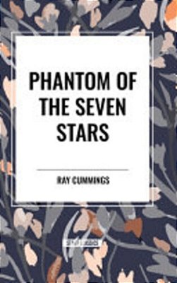 Phantom Of The Seven Stars-..