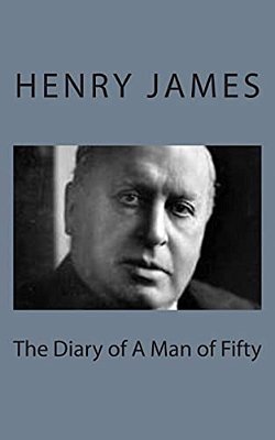 The Diary Of A Man Of Fifty-..