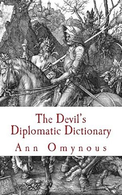 The Devil's Diplomatic Dictionary-..