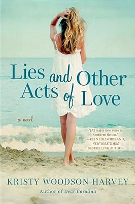 Lies And Other Acts Of Love-..
