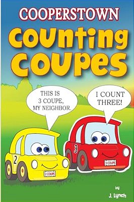 Cooperstown Counting Coupes: Count Zero To Nine With The Counting Coupes-..