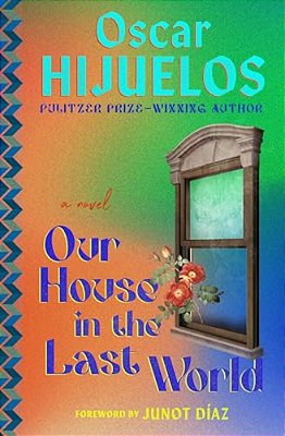 Our House In The Last World-..