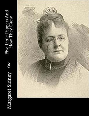 Five Little Peppers And How They Grew-..