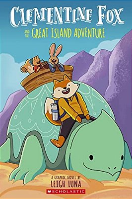 Clementine Fox And The Great Island Adventure: A Graphic Novel (Clementine Fox #1)-..