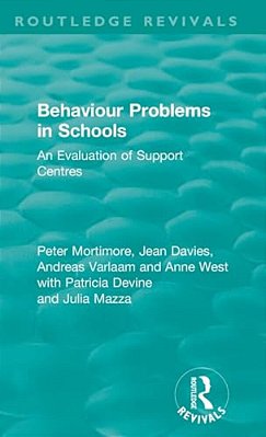 Behaviour Problems In Schools: An Evaluation Of Support Centres-..