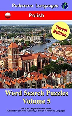 Parleremo Languages Word Search Puzzles Travel Edition Polish - Volume 5-..