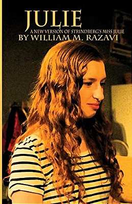 Julie: A New Version Of August Strindberg's Miss Julie-..