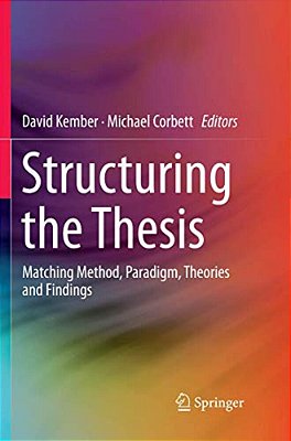 Structuring The Thesis: Matching Method, Paradigm, Theories And Findings-..