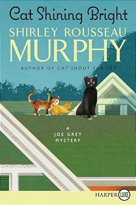 Cat Shining Bright: A Joe Grey Mystery-..