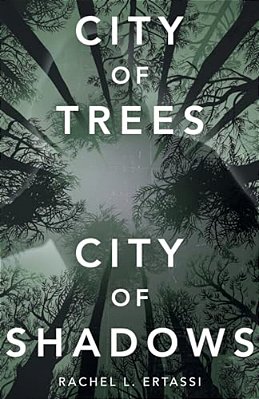 City Of Trees City Of Shadows-..