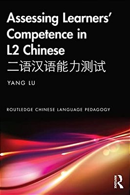 Assessing Learners' Competence In L2 Chinese????????-..