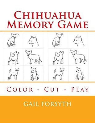 Chihuahua Memory Game: Color - Cut - Play-..