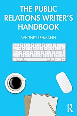 The Public Relations Writer's Handbook-..