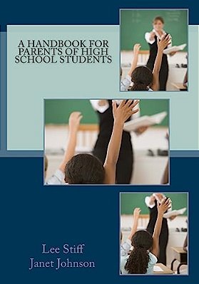A Handbook For Parents Of High School Students-..