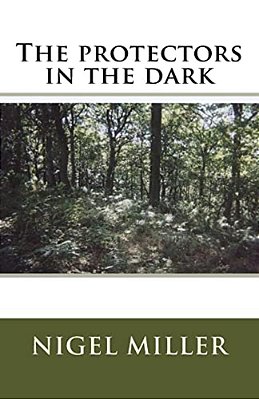 The Protectors In The Dark-..
