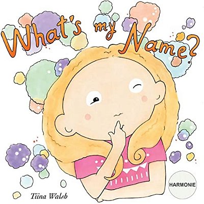 What's My Name? Harmonie-..