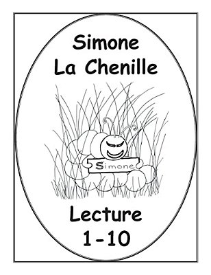 Simone La Chenille Livre De Lecture 1-10-..