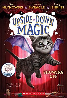 Showing Off (Upside-Down Magic #3)-..
