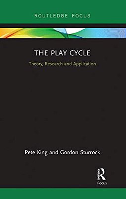 The Play Cycle: Theory, Research And Application-..