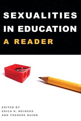 Sexualities In Education: A Reader-..