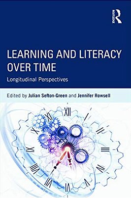 Learning And Literacy Over Time: Longitudinal Perspectives-..