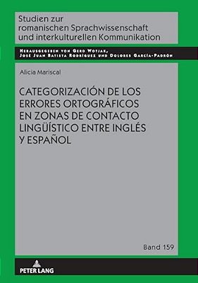Categorización De Los Errores Ortográficos En Zonas De Contacto Lingueístico Entre Inglés Y Español-..