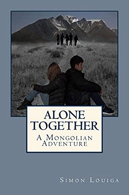 Alone Together: A Mongolian Adventure-..