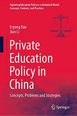 Private Education Policy In China: Concepts, Problems And Strategies-..