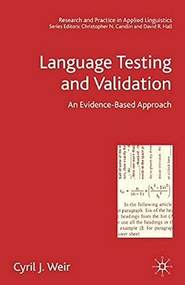 Language Testing And Validation: An Evidence-Based Approach-..