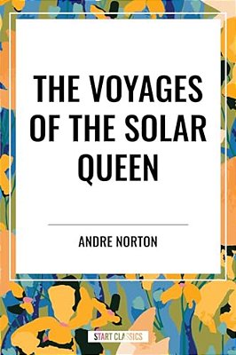 Voyages Of The Solar Queen-..