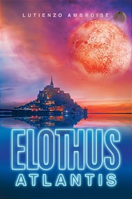 Elothus: Atlantis-..