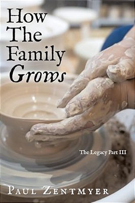 How The Family Grows: The Legacy Part III-..
