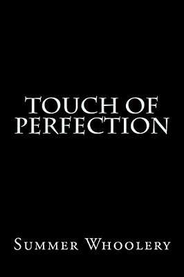 Touch Of Perfection-..