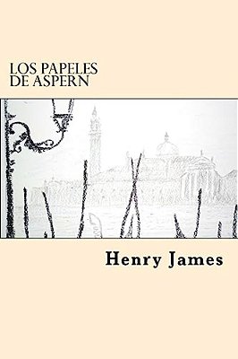Los Papeles De Aspern (Spanish Edition)-..