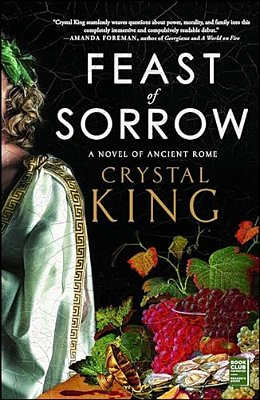 Feast Of Sorrow: A Novel Of Ancient Rome-..