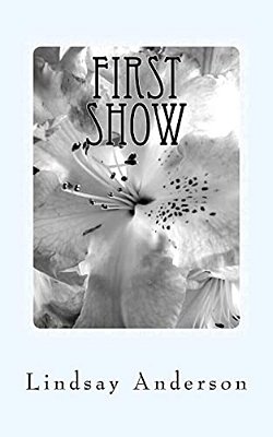 First Show: An Everly Brown Novel-..