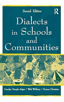 Dialects In Schools And Communities-..