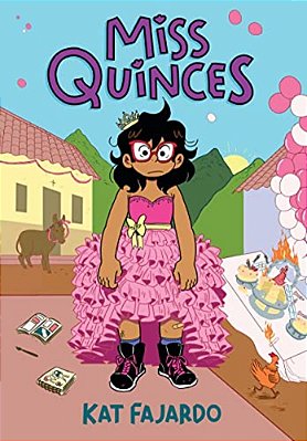 Miss Quinces: A Graphic Novel-..