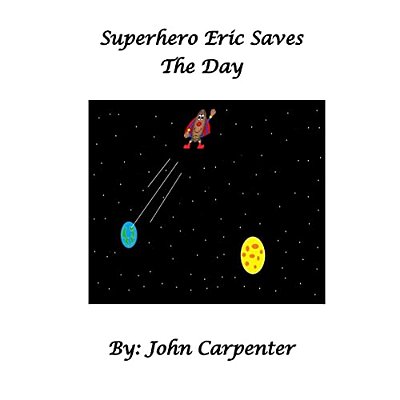Superhero Eric Saves The Day-..