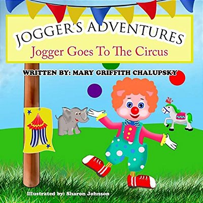 Jogger's Adventures - Jogger Goes To The Circus"-..