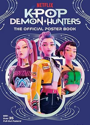 Kpop Demon Hunters: The Official Poster Book-..