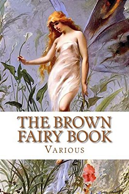 The Brown Fairy Book-..