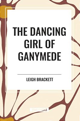 Dancing Girl Of Ganymede-..