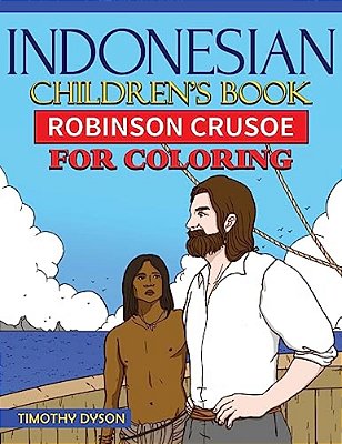 Indonesian Children's Book: Robinson Crusoe For Coloring-..
