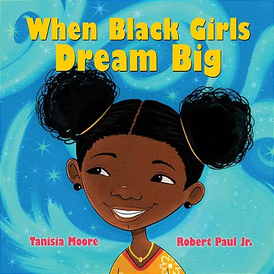When Black Girls Dream Big-..