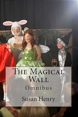 The Magical Wall: Omnibus-..
