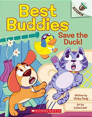 Save The Duck!: An Acorn Book (Best Buddies #2)-..