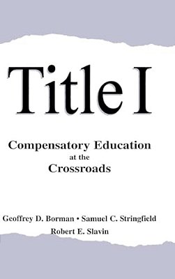 Title I: Compensatory Education At The Crossroads-..